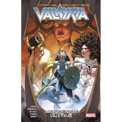 Valkyria Jane Foster Vol 3 Las poderosas valkyrias